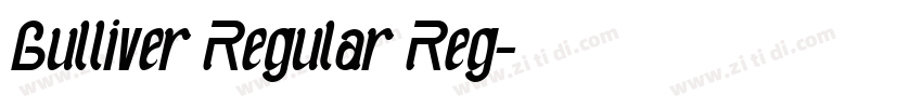 Gulliver Regular Reg字体转换 Gulliver Regular Reg字体转换